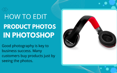 How to Edit Product Photos in Photoshop