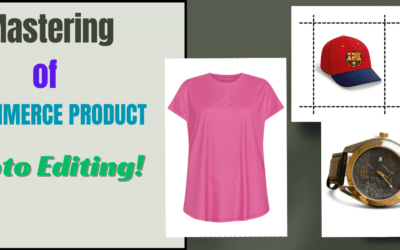 Mastering Product Photo Editing: A full Guide for E-Commerce Images